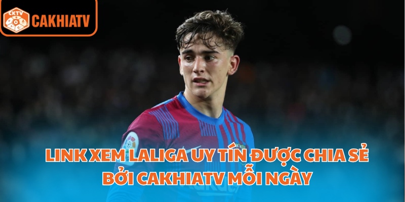 Link Xem Laliga